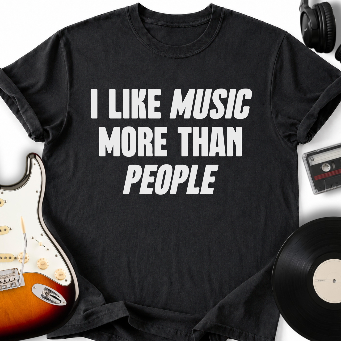 I Like Music More Than People T-Shirt