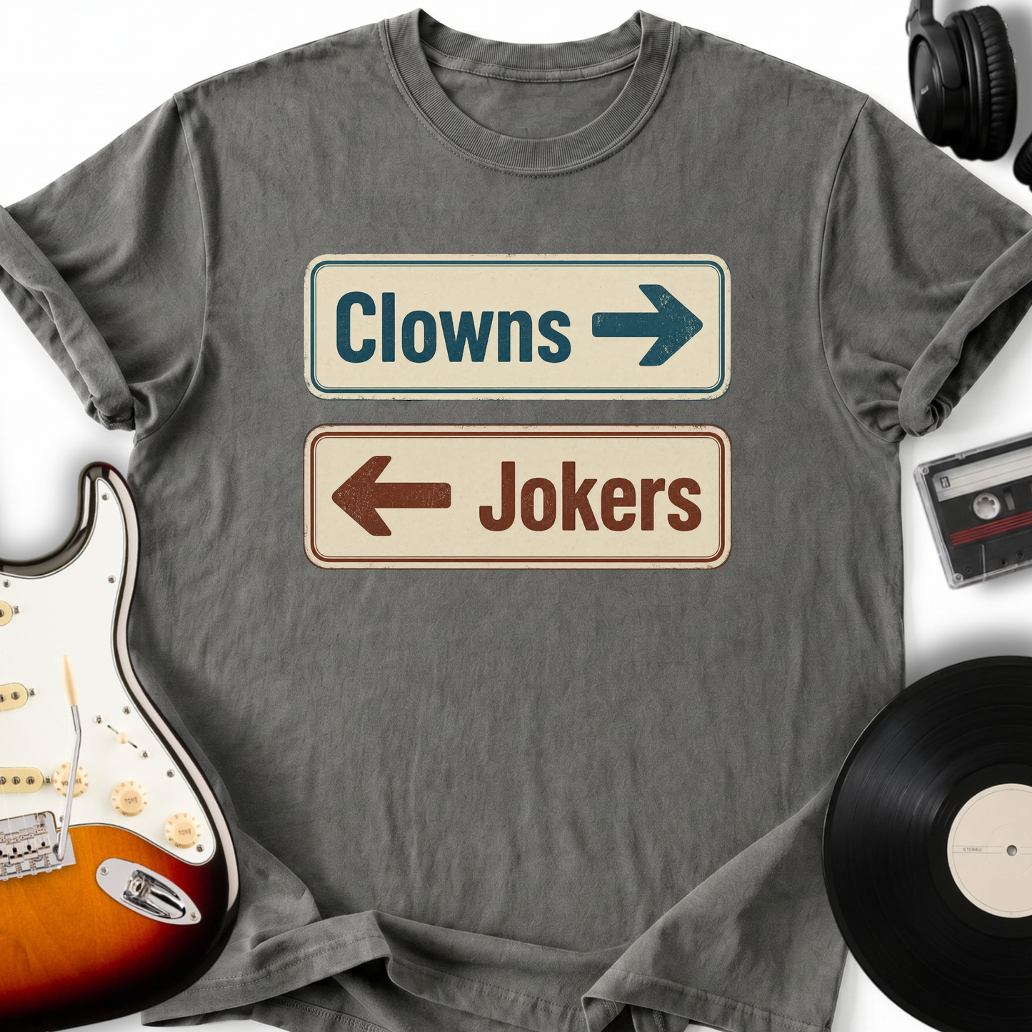 Clowns or Jokers T-Shirt