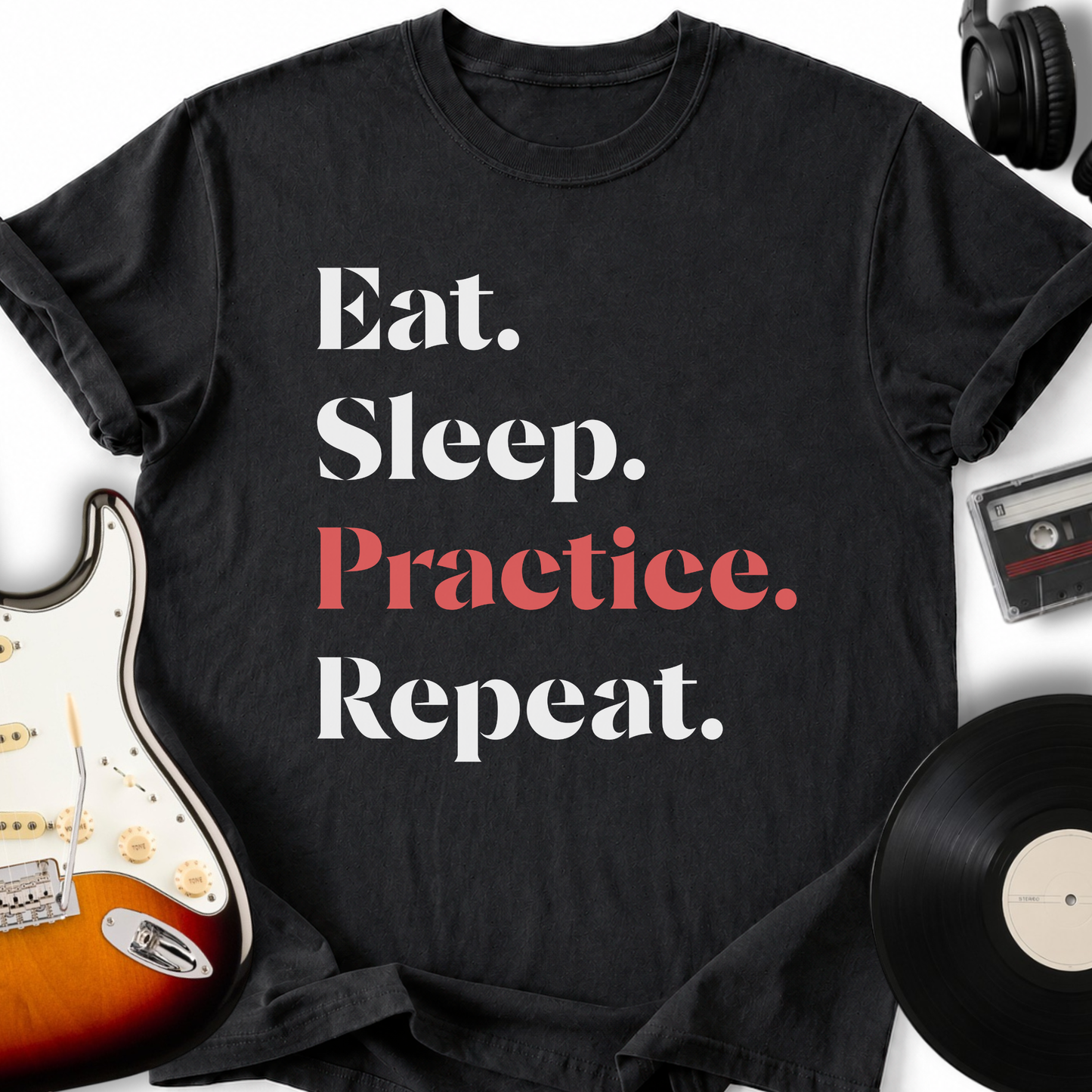 Eat Sleep Practice Repeat T-Shirt