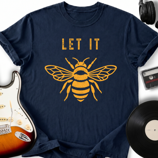 Let It Bee T-Shirt